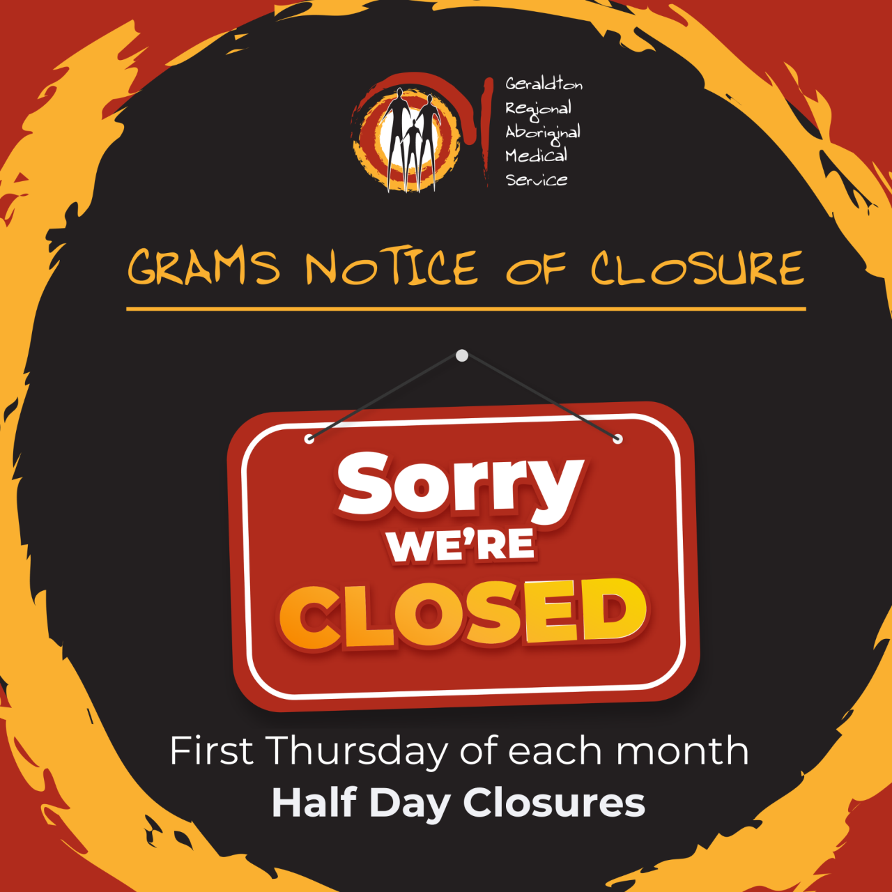 GRAMS Geraldton Half Day Closures